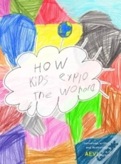 How Kids Explore The World