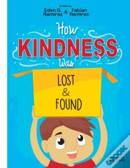 How Kindness Was Lost And Found