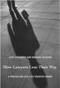 How Lawyers Lose Their Way - Preview