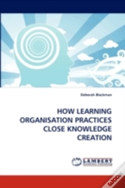 Capa do artigo How Learning Organisation Practices Close Knowledge Creation