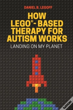 Capa do artigo How Legoâ®-Based Therapy For Autism Works