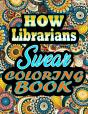 How Librarians Swear Coloring Book - Preview