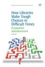 How Libraries Make Tough Choices In Difficult Times - Preview