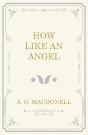 How Like An Angel - Preview