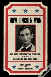 Capa do artigo How Lincoln Won