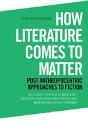 How Literature Comes To Matter - Preview