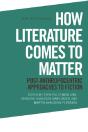How Literature Comes To Matter - Preview