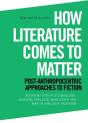 How Literature Comes To Matter - Preview