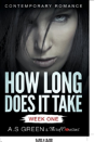 How Long Does It Take - Week One (Contemporary Romance) - Preview