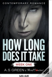 Capa do artigo How Long Does It Take - Week One (Contemporary Romance)