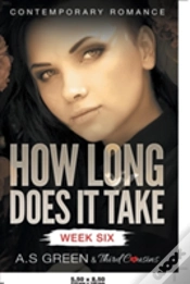 Capa do artigo How Long Does It Take - Week Six (Contemporary Romance)
