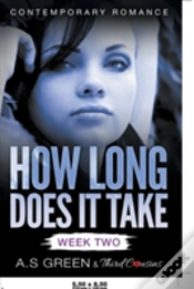 Capa do artigo How Long Does It Take - Week Two (Contemporary Romance)