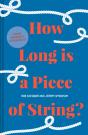 How Long Is A Piece Of String? - Preview