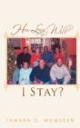 How Long Will I Stay? - Preview