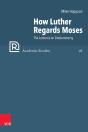 How Luther Regards Moses - Preview