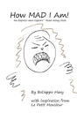 How Mad I Am! - Preview