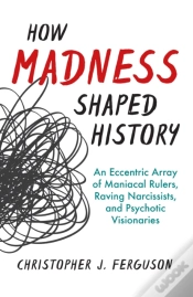 Capa do artigo How Madness Shaped History
