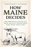 How Maine Decides