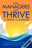 How Managers Can Thrive In Waves Of Change