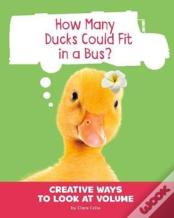 How Many Ducks Could Fit In A Bus?