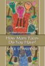 How Many Faces Do You Have? - Preview