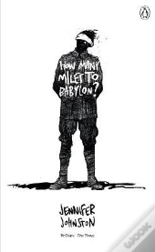 How Many Miles To Babylon?