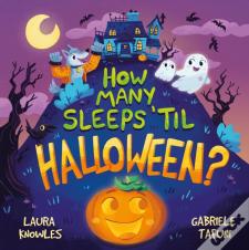 How Many Sleeps 'Til Halloween?