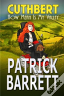 How Mean Is My Valley (Cuthbert Book 2)