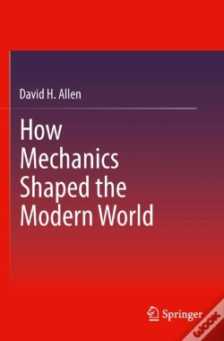 Capa do artigo How Mechanics Shaped The Modern World
