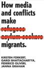 How Media And Conflicts Make Migrants - Preview