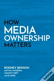 Capa do artigo How Media Ownership Matters
