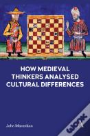 How Medieval Thinkers Analysed Cultural Differences