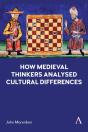 How Medieval Thinkers Analysed Cultural Differences - Preview