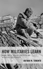 How Militaries Learn - Preview