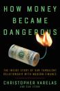 How Money Became Dangerous - Preview
