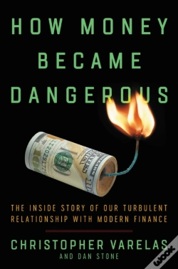 Capa do artigo How Money Became Dangerous