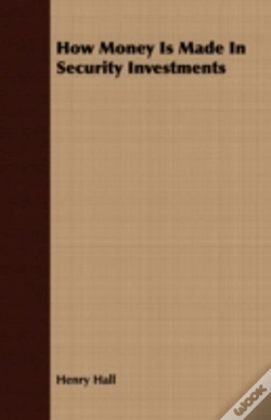 Capa do artigo How Money Is Made In Security Investment