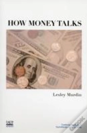 How Money Talks