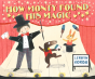 How Monty Found His Magic - Preview