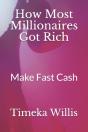 How Most Millionaires Got Rich - Preview