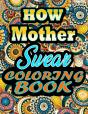 How Mother Swear Coloring Book - Preview