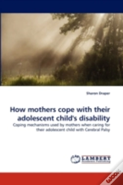 Capa do artigo How Mothers Cope With Their Adolescent Child'S Disability