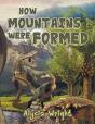 How Mountains Were Formed - Preview