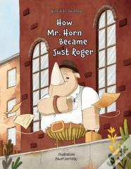 How Mr. Horn Became Just Roger
