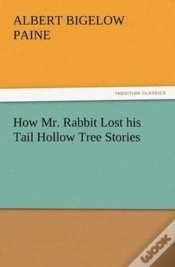 Capa do artigo How Mr. Rabbit Lost His Tail Hollow Tree Stories