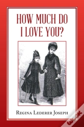 How Much Do I Love You?