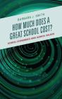 How Much Does A Great School Cost? - Preview