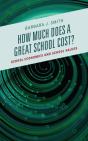 How Much Does A Great School Cost? - Preview