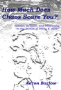 How Much Does Chaos Scare You? - Preview