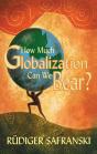 How Much Globalization Can We Bear? - Preview